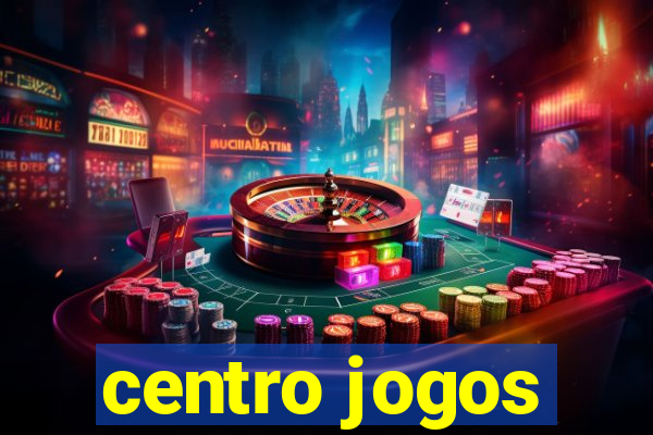 centro jogos